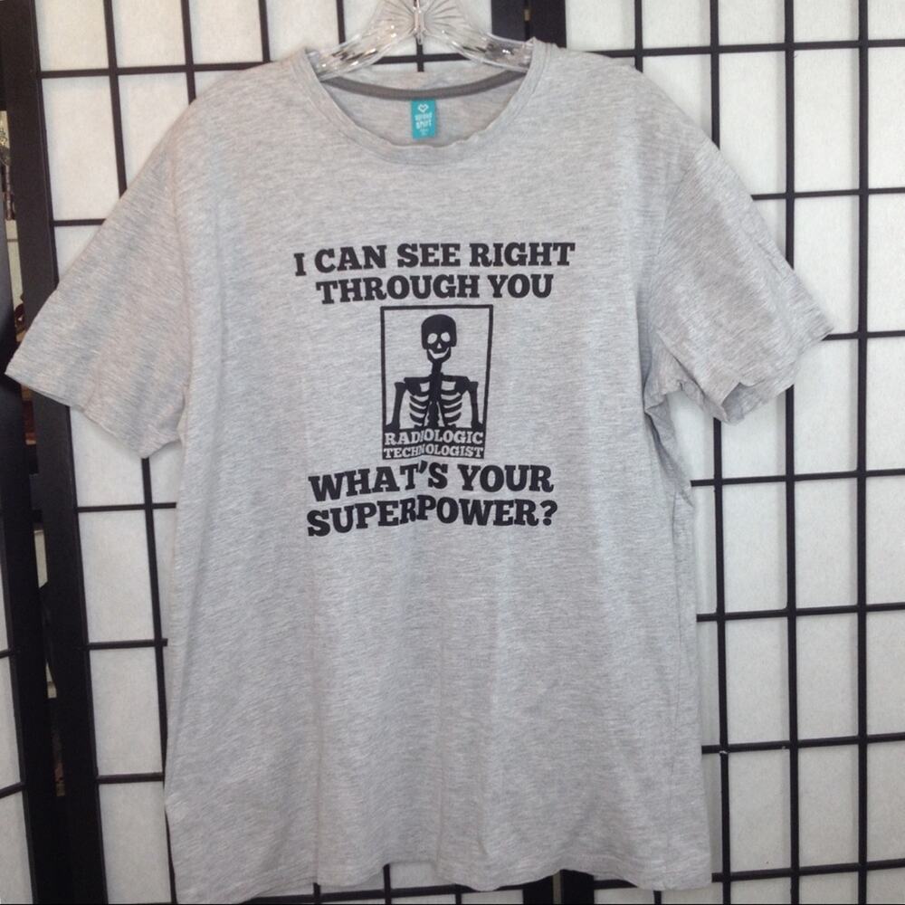 Spread Shirt Harper College Radiologic Technologist 2017I Can See Through You XL